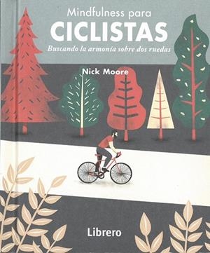 MINDFULNESS PARA CICLISTAS | 9789463591584 | MOORE, NICK