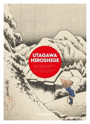 HIROSHIGE. 53 ESTACIONES DE TOKAIDO | 9788494706837