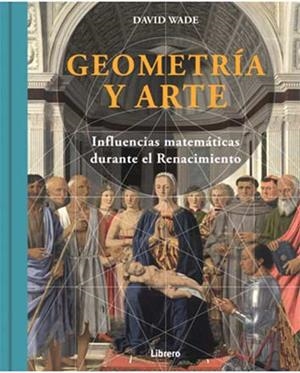 GEOMETRÍA Y ARTE | 9789089984999 | WADE, DAVID