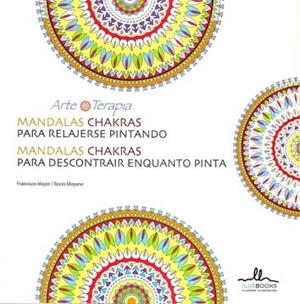 MANDALAS PARA RELAJARSE PINTANDO CHAKRAS | 9788416574025 | MAYOR, FRANCISCO