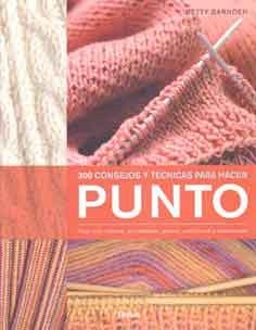 300 CONSEJOS Y TÉCNICAS PARA HACER PUNTO | 9789089982025 | BARNDEN, BETTY