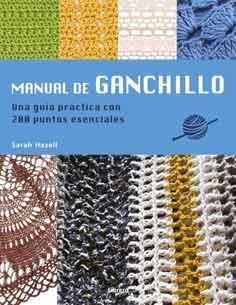 MANUAL DE GANCHILLO | 9789089983688 | HAZELL, SARAH