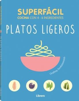 SUPERFÁCIL : PLATOS LIGEROS | 9789463592222 | SOUKSISAVANH, ORATHAY