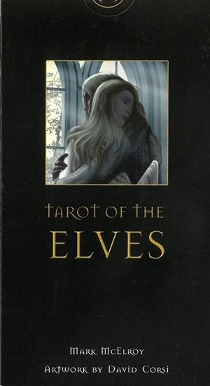 TAROT OF THE ELVES | 9788883956423 | MCELROY, MARK