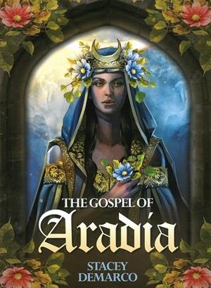 GOSPEL OF ARADÍA, THE | 9781922161918 | DEMARCO, STACEY