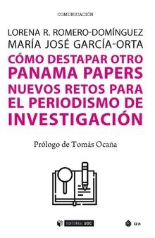COMO DESTAPAR OTRO PANAMA PAPERS | 9788491805885 | ROMERO-DOMÍNGUEZ, LORENA R./GARCÍA-ORTA, MARÍA JOSÉ