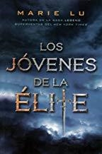 JÓVENES DE LA ÉLITE, LOS | 9788416387304 | LU, MARIE