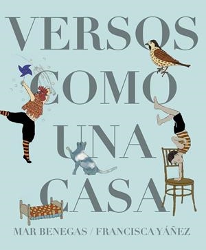 VERSOS COMO UNA CASA | 9788494636837 | BENEGAS / YAñEZ