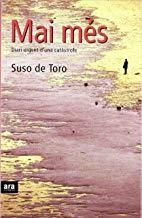 MAI MÉS : DIARI URGENT D'UNA CATÀSTROFE | 9788493288624 | DE TORO, SUSO
