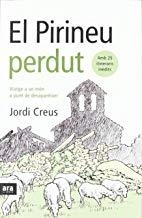 PIRINEU PERDUT, EL | 9788493288686 | CREUS, JORDI