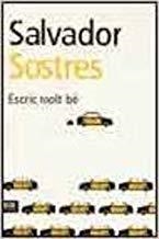 ESCRIC MOLT BE | 9788496201019 | SOSTRES, SALVADOR