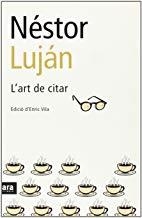 ART DE CITAR, L' | 9788496201156 | LUJAN, NESTO