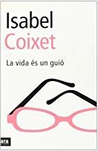 VIDA ES UN GUIO, LA | 9788496201200 | COIXET, ISABEL