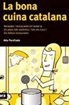BONA CUINA CATALANA, LA | 9788496201699 | PARELLADA, ADA