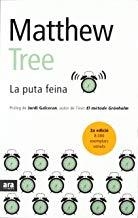 PUTA FEINA, LA | 9788496201682 | TREE, MATTHEW