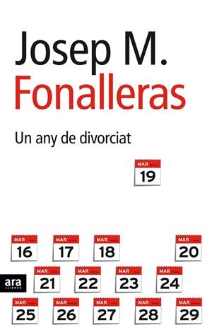 ANY DE DIVORCIAT, UN | 9788496767171 | FONALLERAS CODONY, JOSEP MARIA