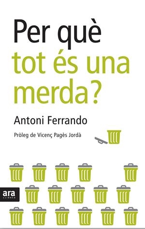 PER QUE TOT ES UNA MERDA | 9788492406678 | FERRANDO, ANTONI