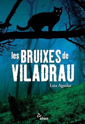 BRUIXES DE VILADRAU | 9788492406371 | AGUILAR, LAIA