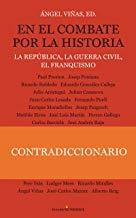 EN EL COMBATE POR LA HISTORIA | 9788493914394 | VIÑAS, ANGEL