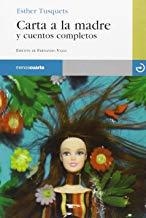 CARTA A LA MADRE Y CUENTOS COMPLETOS | 9788496675407 | TUSQUETS, ESTHER
