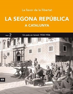 SEGONA REPUBLICA A CATALUNYA II, LA : UN PAÍS EN TENSIÓ 1934-1936 | 9788416154371 | CASASSAS, JORDI