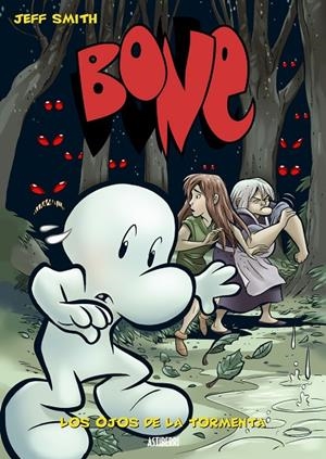 BONE 03 : LOS OJOS DE LA TORMENTA | 9788493538569 | SMITH, JEFF