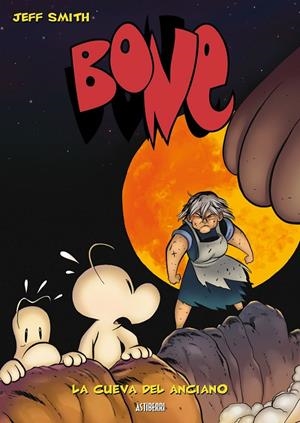 BONE 06 : LA CUEVA DEL ANCIANO | 9788496815506 | SMITH, JEFF