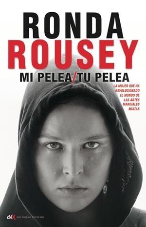 MI PELEA, TU PELEA | 9788494461637 | ROUSEY / BURNS