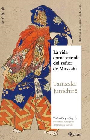 VIDA ENMASCARADA DEL SEÑOR DE MUSASHI, LA | 9788494468551 | TANIZAKI, JUNICHIRO
