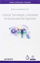 CIENCIA, TECNOLOGÍA Y SOCIEDAD EN LOS ESTUDIOS DE INGENIERIA | 9788416421312 | COSTA MORATA, PEDRO