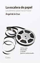 ESCALERA DE PAPEL, LA | 9788494294358 | DE LA CRUZ, ANGEL