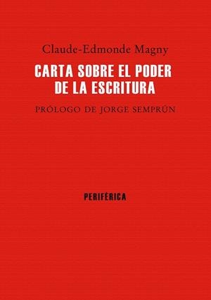 CARTA SOBRE EL PODER DE LA ESCRITURA | 9788416291298 | MAGNY, CLAUDE-EDMONDE