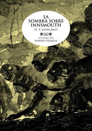 SOMBRA SOBRE INNSMOUTH, LA | 9788492769926 | LOVECRAFT, H. P.