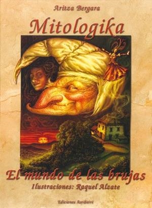 MITOLOGIKA 01 : BRUJAS | 9788495825179 | ARITZA BERGARA