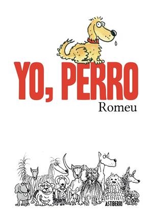 YO PERRO | 9788416251155 | ROMEU, CARLOS