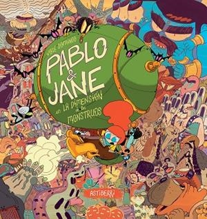 PABLO Y JANE EN LA DIMENSION DE LOS MONSTRUOS | 9788416251308 | DOMINGO, JOSE