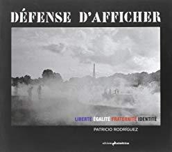 DÉFENSE D'AFFICHER | 9788494430077 | RODRIGUEZ GARCIA, PATRICIO