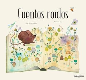 CUENTOS ROÍDOS | 9788416226894 | ANDRES, JOSE CARLOS