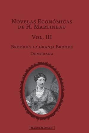 NOVELAS ECONÓMICAS DE HARRIET MARTINEAU. VOLUMEN III | 9788494353406 | MARTINEAU, HARRIET
