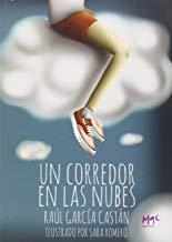 CORREDOR EN LAS NUBES, UN | 9788494344688 | ROMERO / GARCIA
