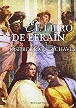 LIBRO DE EFRAÍN, EL | 9788416418435 | RODRIGUEZ CHAVES, JOSE