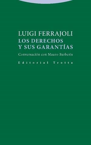 DERECHOS Y SUS GARANTIAS, LOS | 9788498796209 | FERRAJOLI, LUIGI