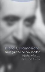 SIN LEGALIDAD NO HAY LIBERTAD | 9788498796230 | CALAMANDREI, PIERO
