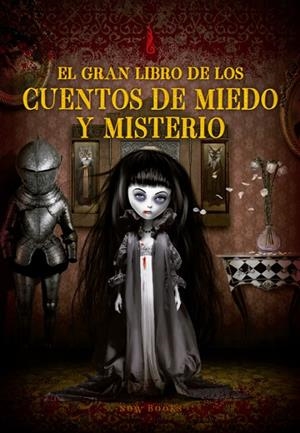 GRAN LIBRO DE LOS CUENTOS DE MIEDO Y MISTERIO, EL | 9788494217159 | TIERZ GRACIÀ, CARME