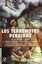 TERREMOTOS PERDIDOS, LOS | 9788490970447 | PÉREZ LÓPEZ, RAÚL / RODRÍGUEZ PASCUA, MIGUEL ÁNGEL