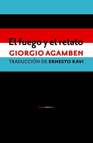 FUEGO Y EL RELATO, EL | 9788416358922 | AGAMBEN, GIORGIO