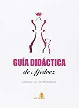 GUÍA DIDÁCTICA DE AJEDREZ | 9788494011061 | GRAVAN / MORENO