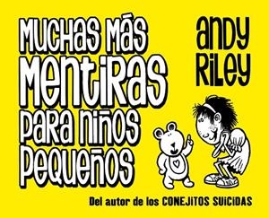 MUCHAS MAS MENTIRAS PARA NIÑOS PEQUEÑOS | 9788496815896 | RILEY, ANDY