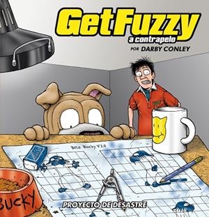 GET FUZZY 04 : A CONTRAPELO PROYECTO DE DESASTRE | 9788496815636 | CONLEY, DARBY