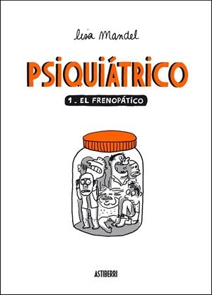 PSIQUIATRICO 01 : EL FRENOPATICO | 9788492769971 | MANDEL, LISA